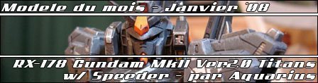 Janvier '08 - RX-178 MK II V2 Titans w/ Speeder par Aquarius