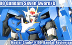 MG 00 Gundam Seven Sword/G - Review