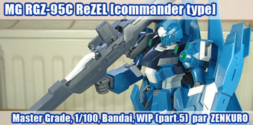 MG RGZ-95C ReZEL [Commander Type] - 5ème partie