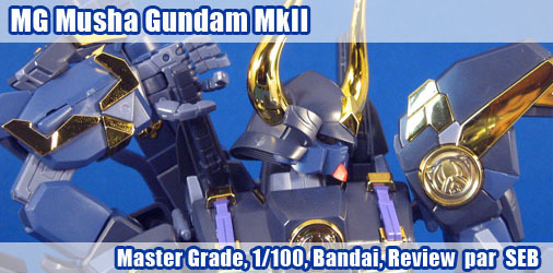 MG Musha Gundam MkII - Review MG Musha Gundam MkII - Review
