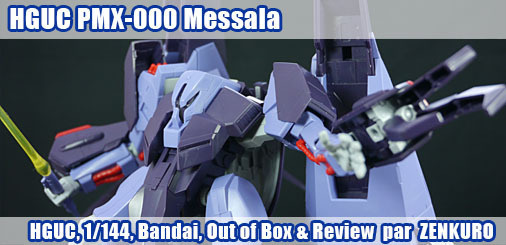 HGUC PMX-000 Messala - Review HGUC PMX-000 Messala - Review
