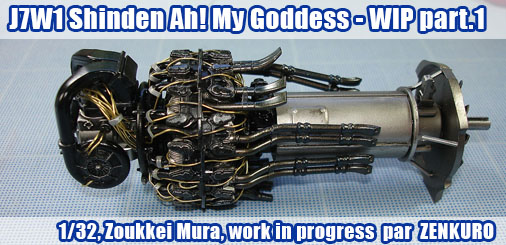 1/32 J7W1 Shinden - Ah ! My Goddess - WIP Part.1